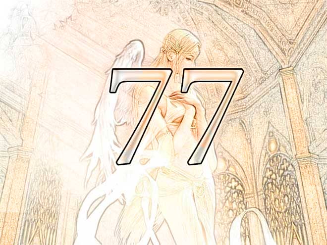 77 значення числа: ангельська нумерологія   не відступати і не боятися